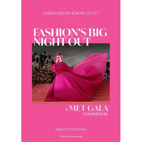 Fashion's Big Night Out: A Met Gala Lookbook
