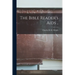 The Bible Reader's Aids ..