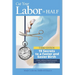 Cut Your Labor in Half: 19 Secrets to a Faster and Easier Birth