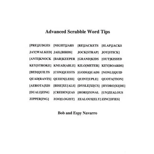Adanced Scrabble Word Tips