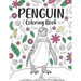 Penguin Coloring Book: A Cute Adult Coloring Books for Penguin Owner, Best Gift for Penguin Lovers