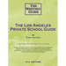 The Los Angeles Private School Guide - The Whitney Guide