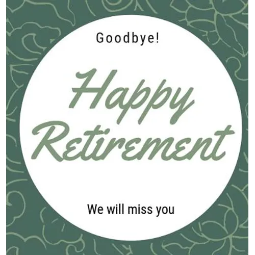 Happy Retirement Guest Book (Hardcover): Guestbook for retirement, message book, memory book, keepsake, retirement book to sign