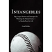 Intangibles: Big-League Stories and Strategies for Winning the Mental Game-In Baseball and in Life