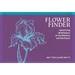 Flower Finder: Identifying Wildflowers of the Midwest and Northeast