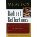 Radical Reflections: Passionate Opinions on Teaching, Learning, and Living