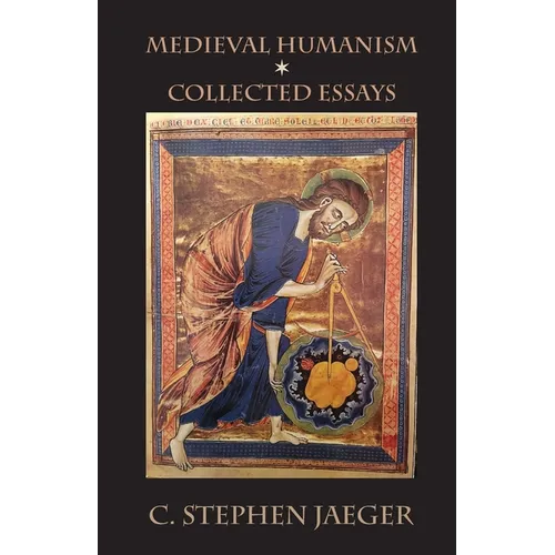 Medieval Humanism: Collected Essays