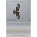 The Wind Masters: The Lives of North American Birds of Prey