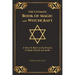 The Ultimate Book of Magic and Witchcraft: A How-To Book on the Practice of Magic Rituals and Spells (Special Cover Edition)