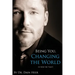 Being You, Changing the World