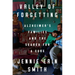Valley of Forgetting: Alzheimer's Families and the Search for a Cure