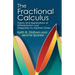 The Fractional Calculus: Theory and Applications of Differentiation and Integration to Arbitrary Order