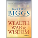 Wealth, War and Wisdom