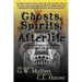 Ghosts, Spirits, and the Afterlife in Native American Indian Mythology And Folklore