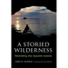 A Storied Wilderness: Rewilding the Apostle Islands