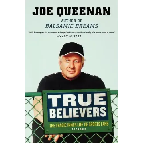 True Believers: The Tragic Inner Life of Sports Fans