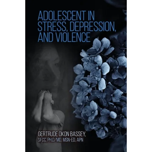 Adolescent in Stress, Depression, and Violence