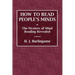 How to Read People's Minds or The Mystery of Mind Reading Revealed