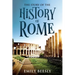 The Story of the History of Rome: Annotated