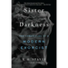 Sister of Darkness: The Chronicles of a Modern Exorcist