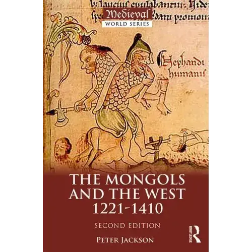 The Mongols and the West: 1221-1410