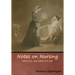 Notes on Nursing: What It Is, and What It Is Not