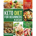 The Complete Keto Diet for Beginners #2020: Affordable, Quick & Healthy Budget Friendly Recipes to Heal Your Body & Help You Lose Weight (How I Lose 3