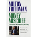 Money Mischief: Episodes in Monetary History