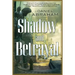 Shadow and Betrayal: A Shadow in Summer, a Betrayal in Winter