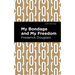 My Bondage and My Freedom