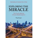 中国奇迹的奥秘: 英文 Exploring the Miracle: The Truths Behind China's Modernization