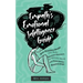 Empath's Emotional Intelligence Guide: How Sensitive People Can Build Emotional Resilience, Be Mentally Strong and Build Better Relationships