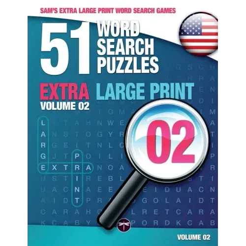 Sam's Extra Large-Print Word Search Games: 51 Word Search Puzzles, Volume 2: Brain-stimulating puzzle activities for many hours of entertainment