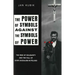 The Power of Symbols Against the Symbols of Power: The Rise of Solidarity and the Fall of State Socialism in Poland