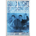 Good Night, Beloved Comrade: The Letters of Denton Welch to Eric Oliver