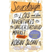Sourdough: Or, Lois and Her Adventures in the Underground Market: A Novel