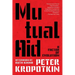 Mutual Aid (Warbler Classics Annotated Edition)