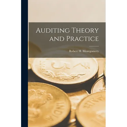 Auditing Theory and Practice