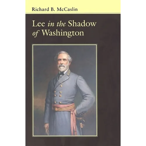 Lee in the Shadow of Washington
