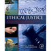 Ethical Justice: Applied Issues for Criminal Justice Students and Professionals