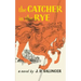 The Catcher in the Rye