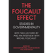 The Foucault Effect: Studies in Governmentality: With Two Lectures by and an Interview with Michel Foucault