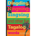 Dingding, Ningning, Singsing and other fun Tagalog words: and other fun Tagalog words