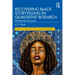 Recovering Black Storytelling in Qualitative Research: Endarkened Storywork