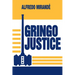 Gringo Justice