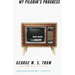 My Pilgrim's Progress: Media Studies, 1950-1998