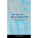 My Life at Grey Gardens: 13 Months and Beyond