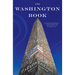 The Washington Book: How to Read Politics and Politicians