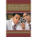 How to Write a Dissertation: An Instructional Manual for Dissertation Writers.
