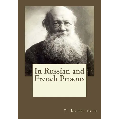 In Russian and French Prisons